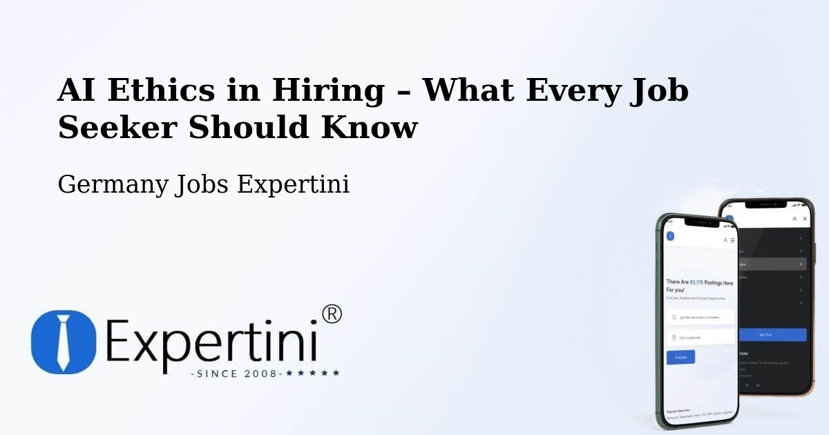 AI Ethics in Recruitment & Hiring – Fürth - Fürth, Germany Jobs Expertini