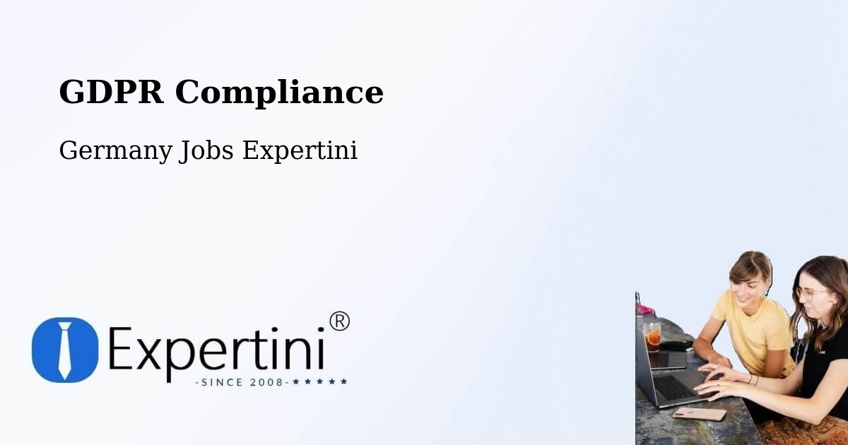 EU GDPR Compliance Statement – Fürth - Germany Jobs Expertini