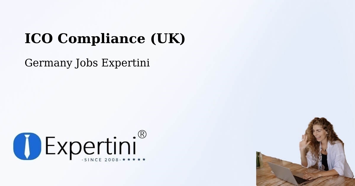 UK Data Protection & ICO Compliance – Fürth - Germany Jobs Expertini