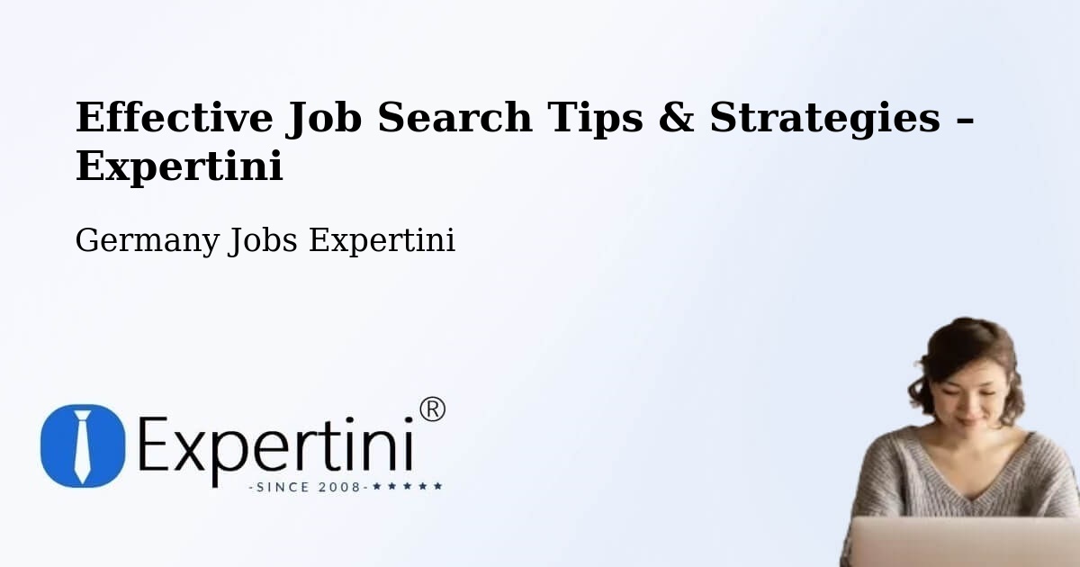 Job Search Tips & Strategies for Job Seekers – Fürth - Fürth, Germany Jobs Expertini