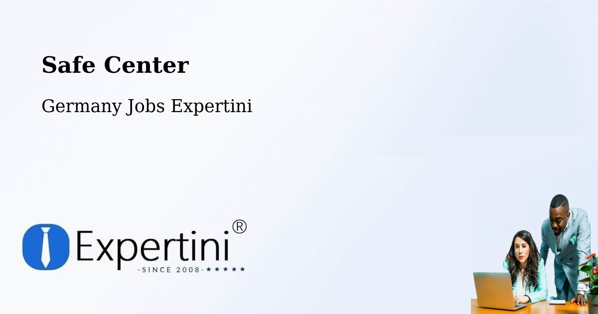 Safety Center – Fürth - Germany Jobs Expertini